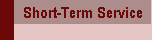 Short-Term Service